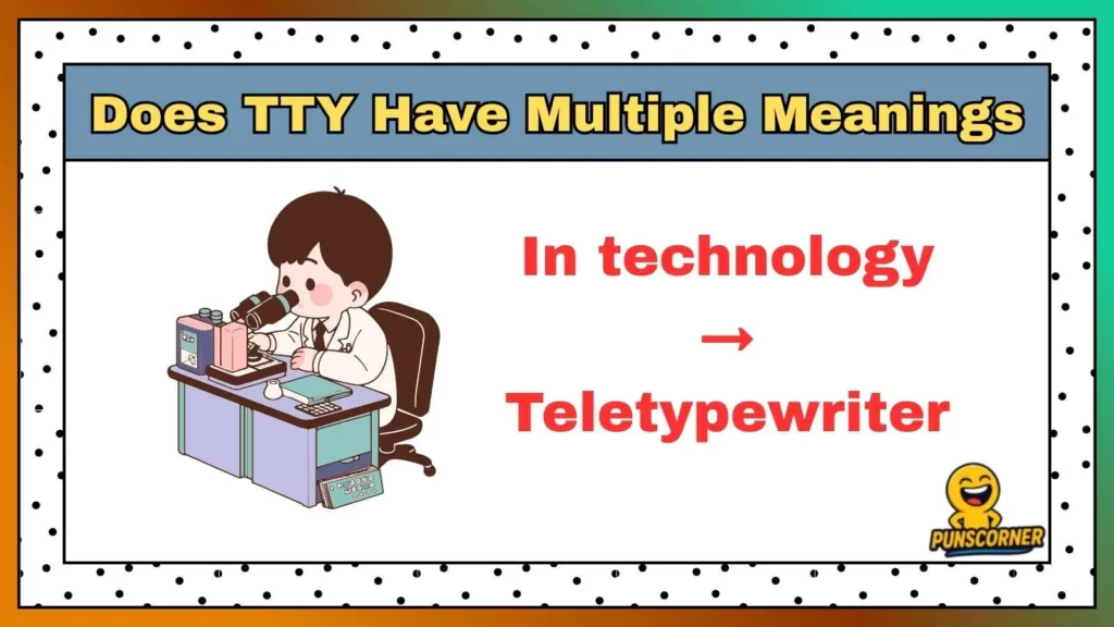 Does TTY Have Multiple Meanings