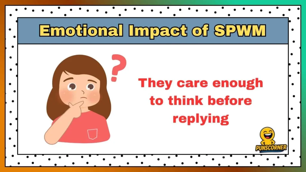 Emotional Impact of SPWM