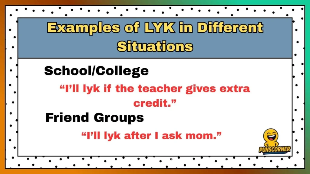 Examples of LYK in Different Situations