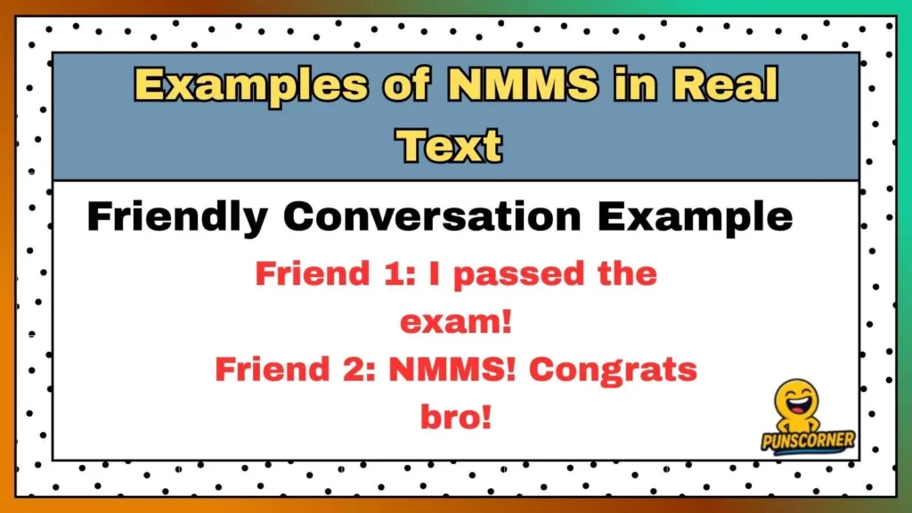Examples of NMMS in Real Text