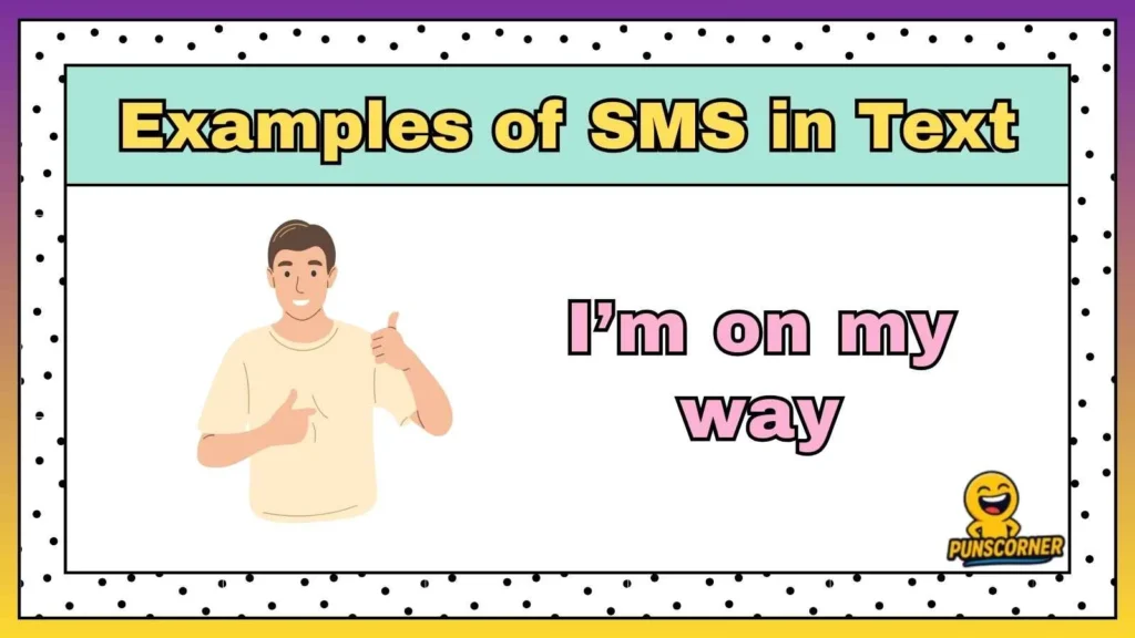 Examples of SMS in Text