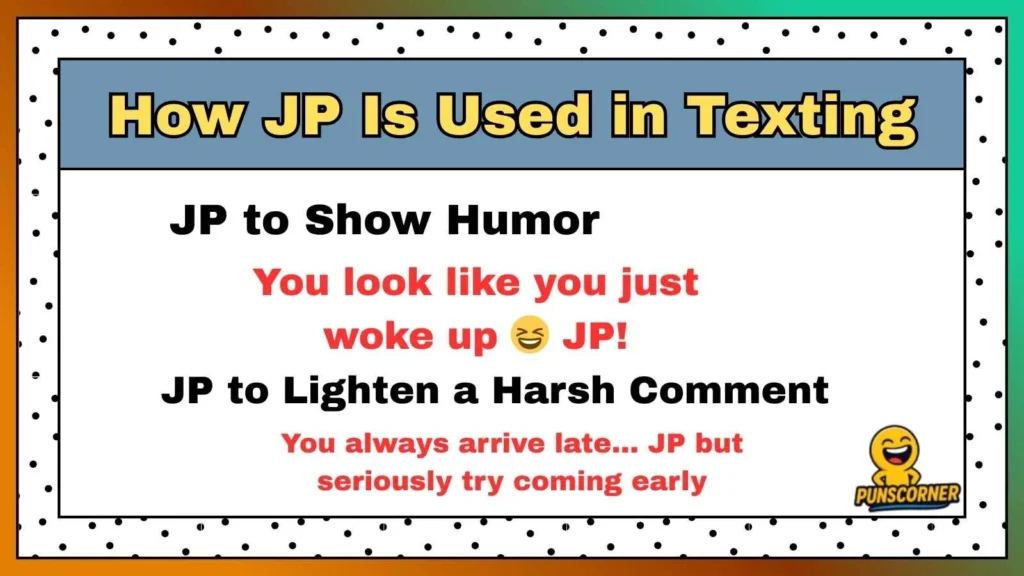 How JP Is Used in Texting