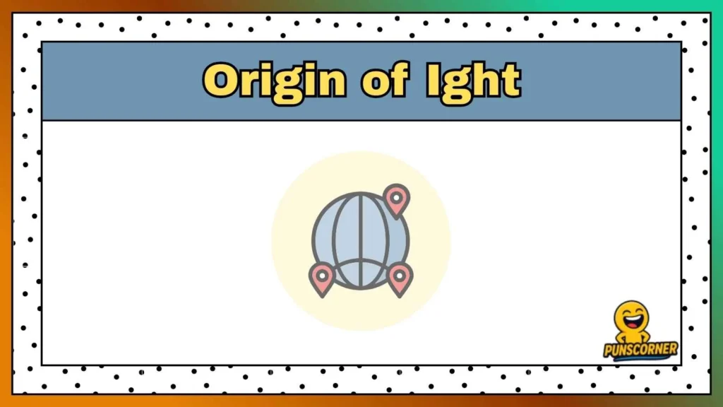 Origin of Ight