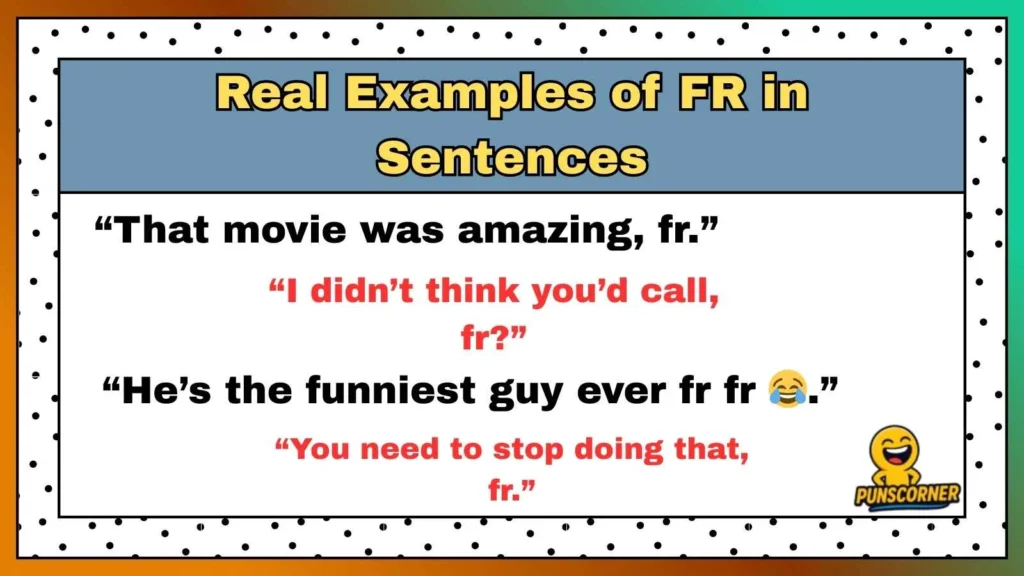 Real Examples of FR in Sentences