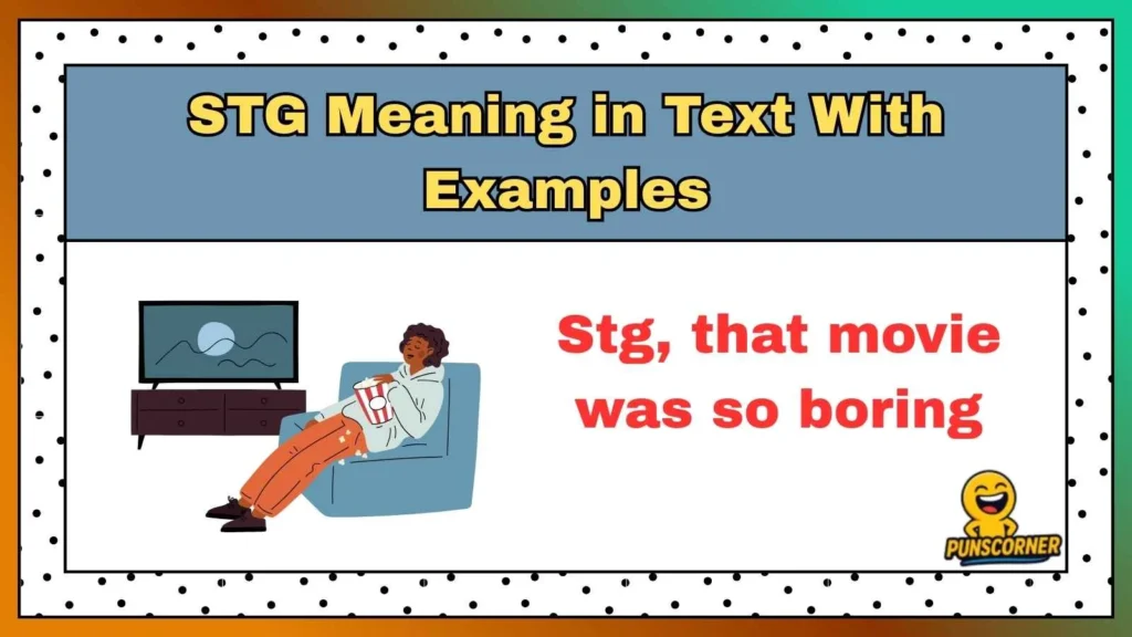 STG Meaning in Text With Examples