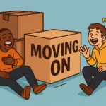 moving on jokes
