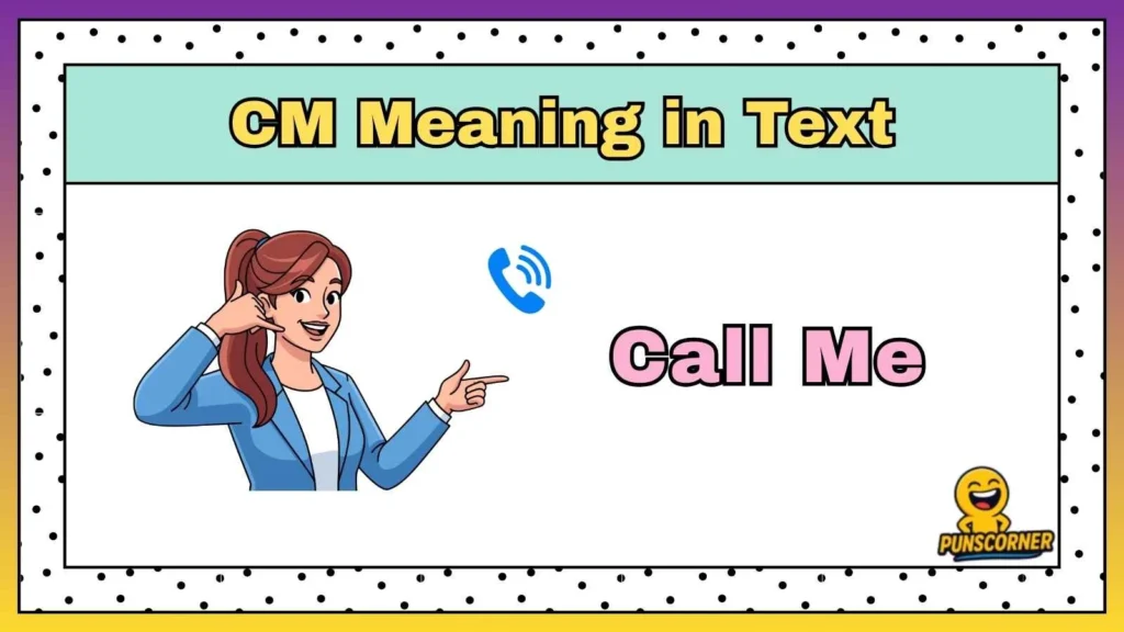 CM Meaning in Text