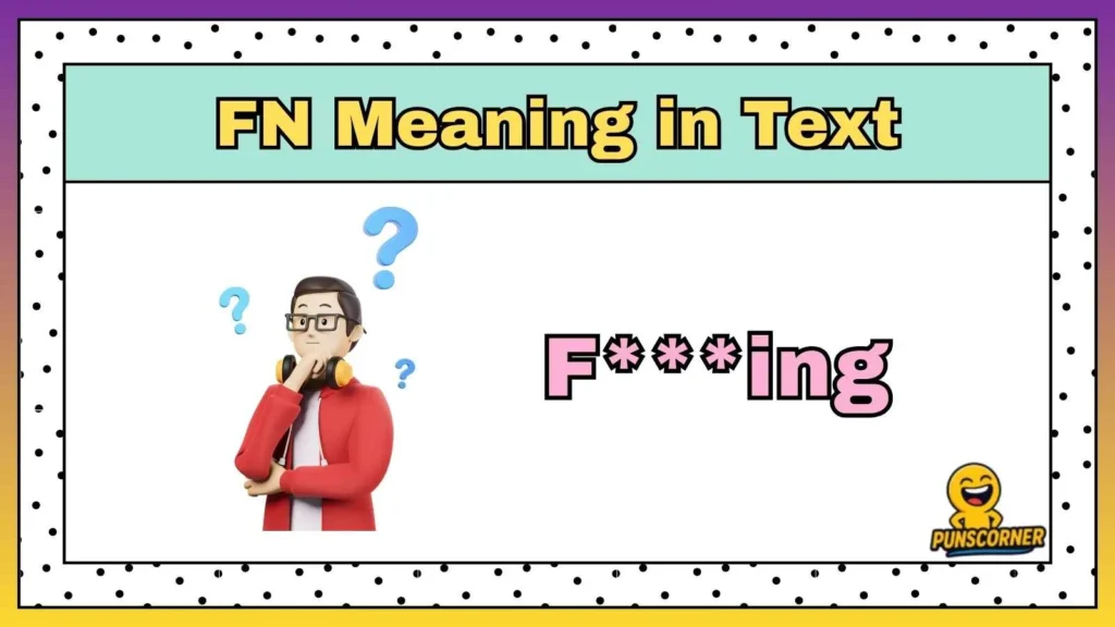 FN Meaning in Text