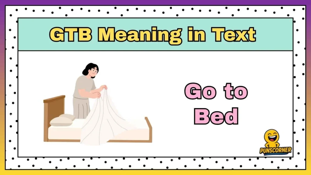 GTB Meaning in Text