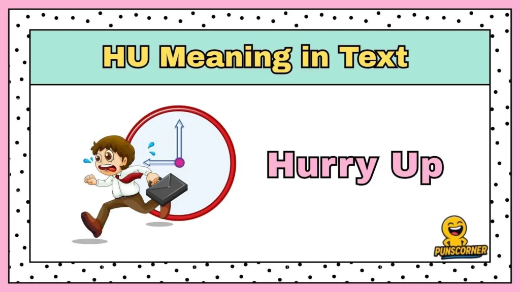 HU Meaning in Text