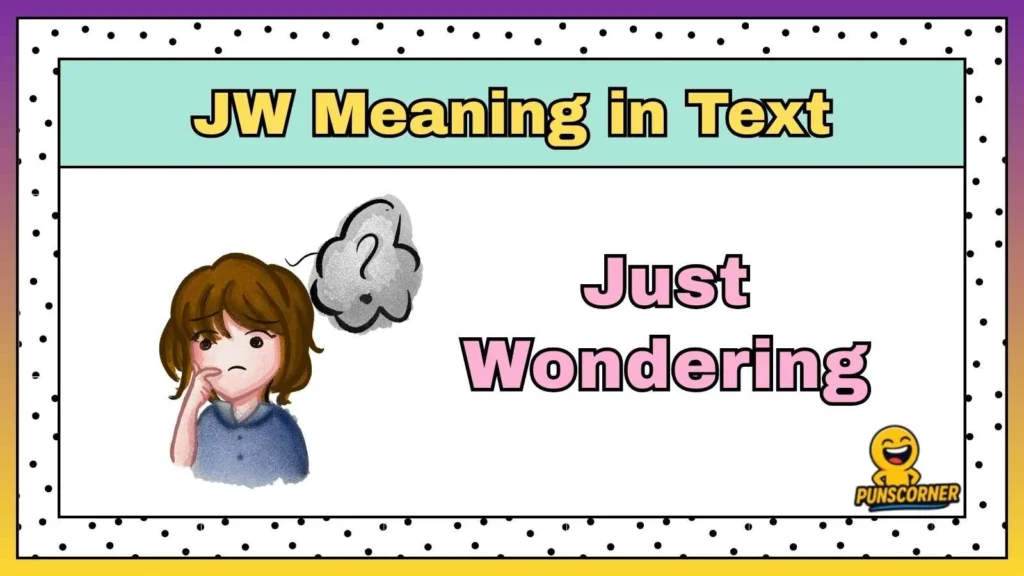 JW Meaning in Text