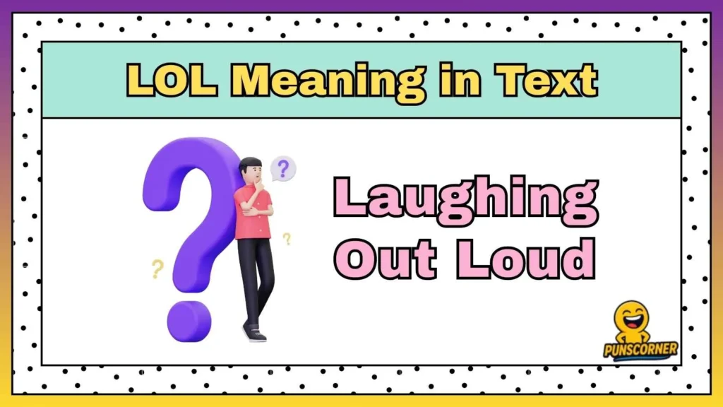 LOL Meaning in Text