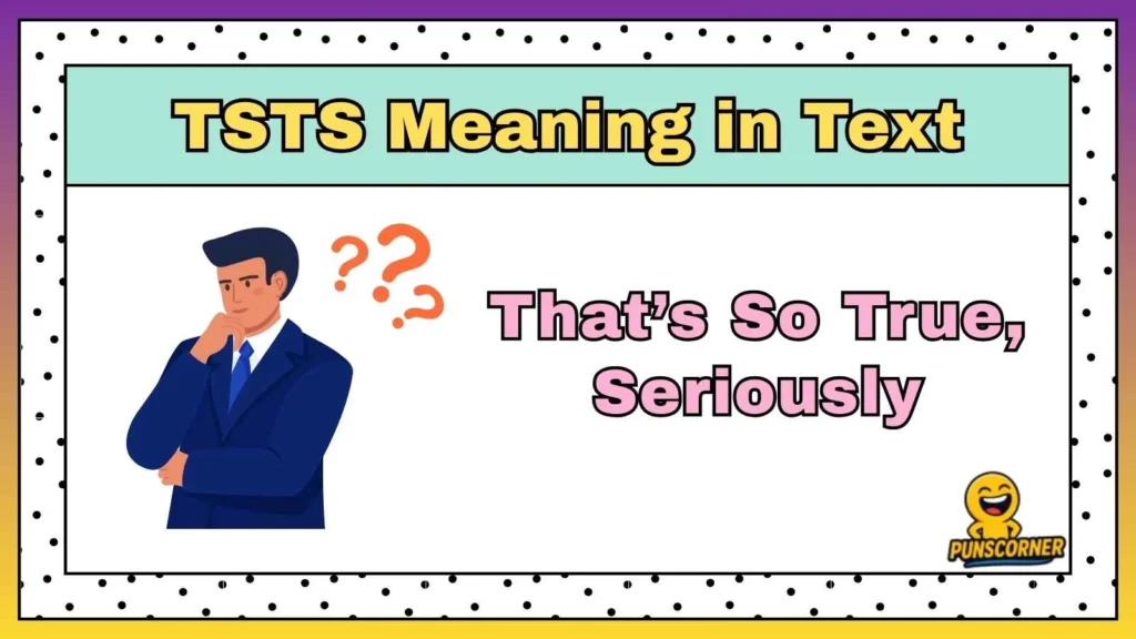 TSTS Meaning in Text
